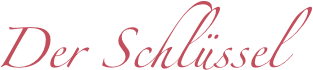 Der Schlüssel
