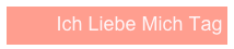 Ich Liebe Mich Tag